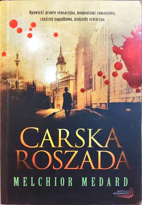Царська рокіровка, Мелхіор Медар - <a href=